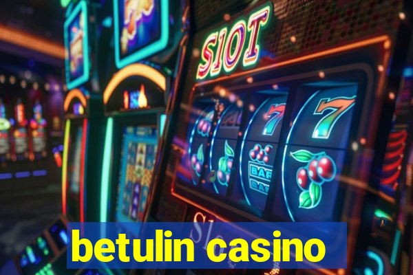 betulin casino